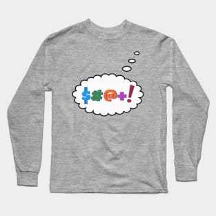 THE FREEDOM OF SPEECH THOUGHT BUBBLE Long Sleeve T-Shirt